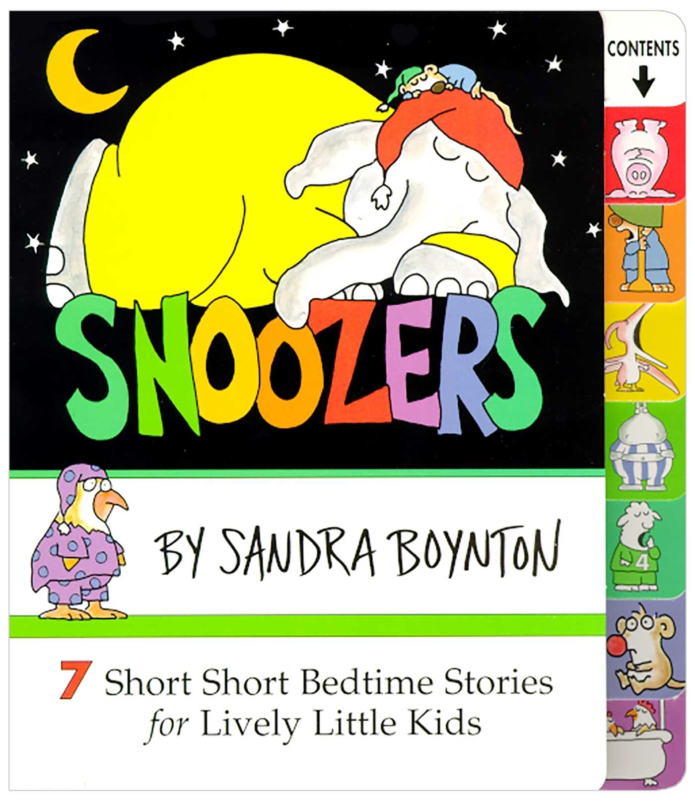 Snoozers 7 Short Short Bedtime Stories for Lively Little Kids