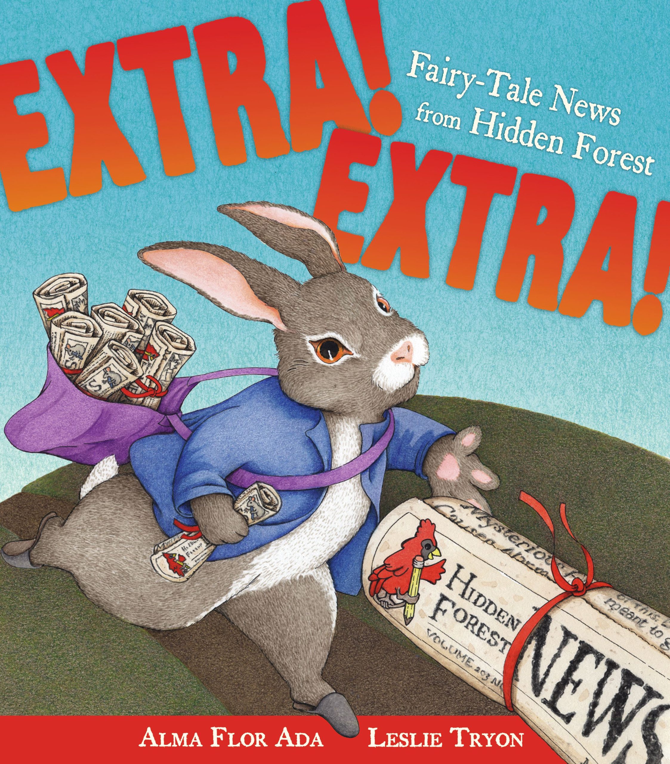 Extra! Extra! Fairy-Tale News from Hidden Forest 1 Extra! Extra! Fairy-Tale News from Hidden Forest