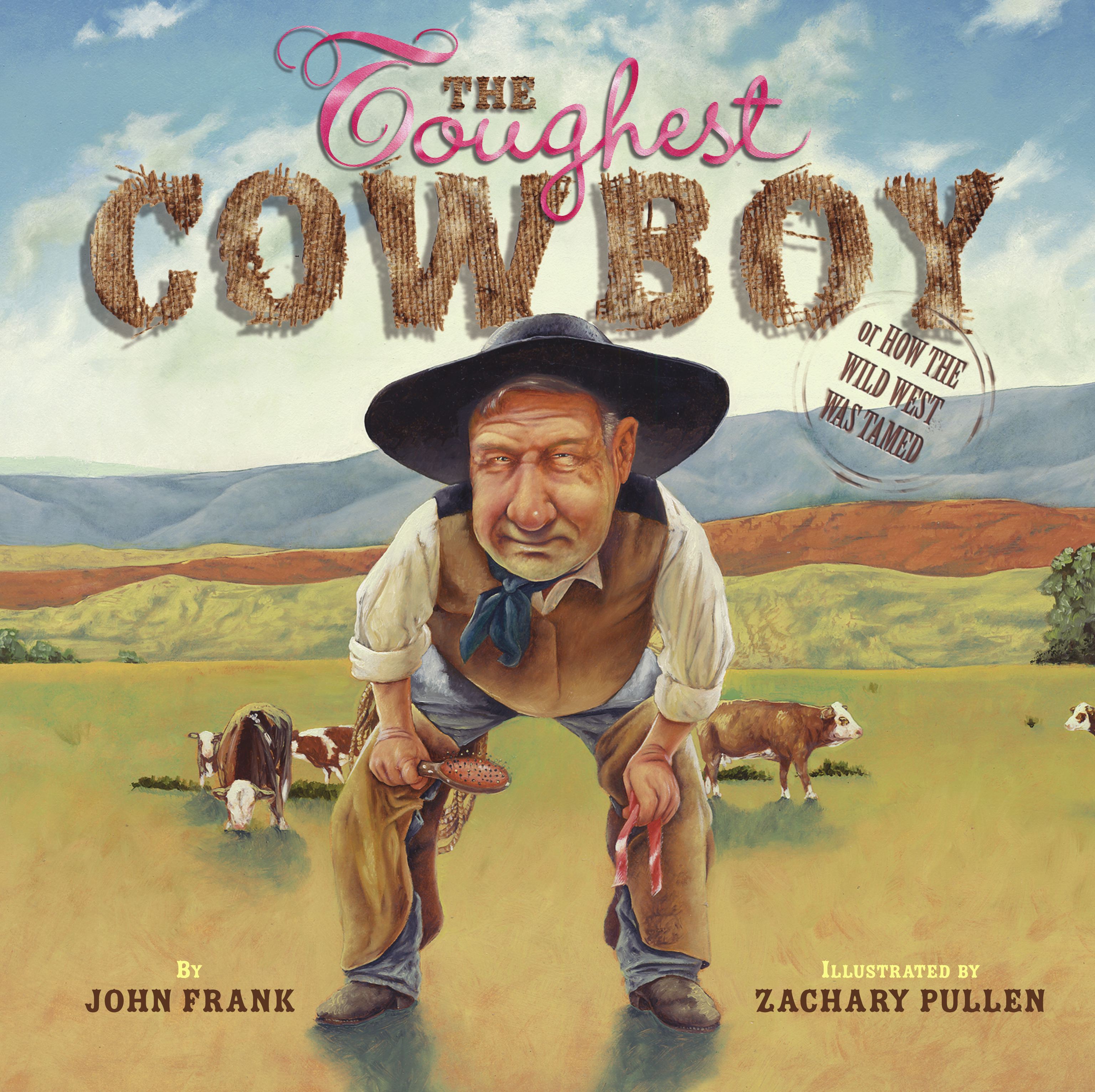 Toughest Cowboy Toughest Cowboy