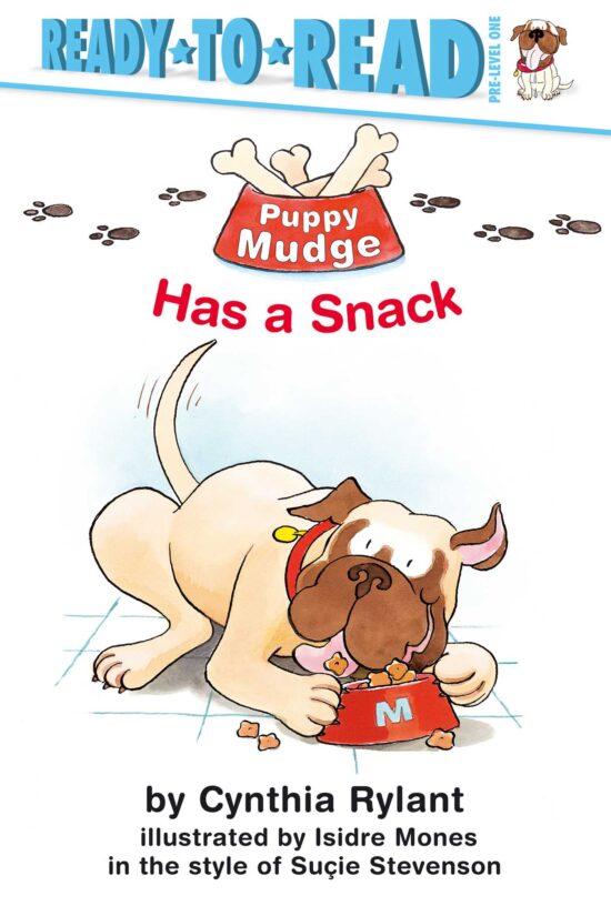 Puppy Mudge Has a Snack Ready-to-Read Pre-Level 1