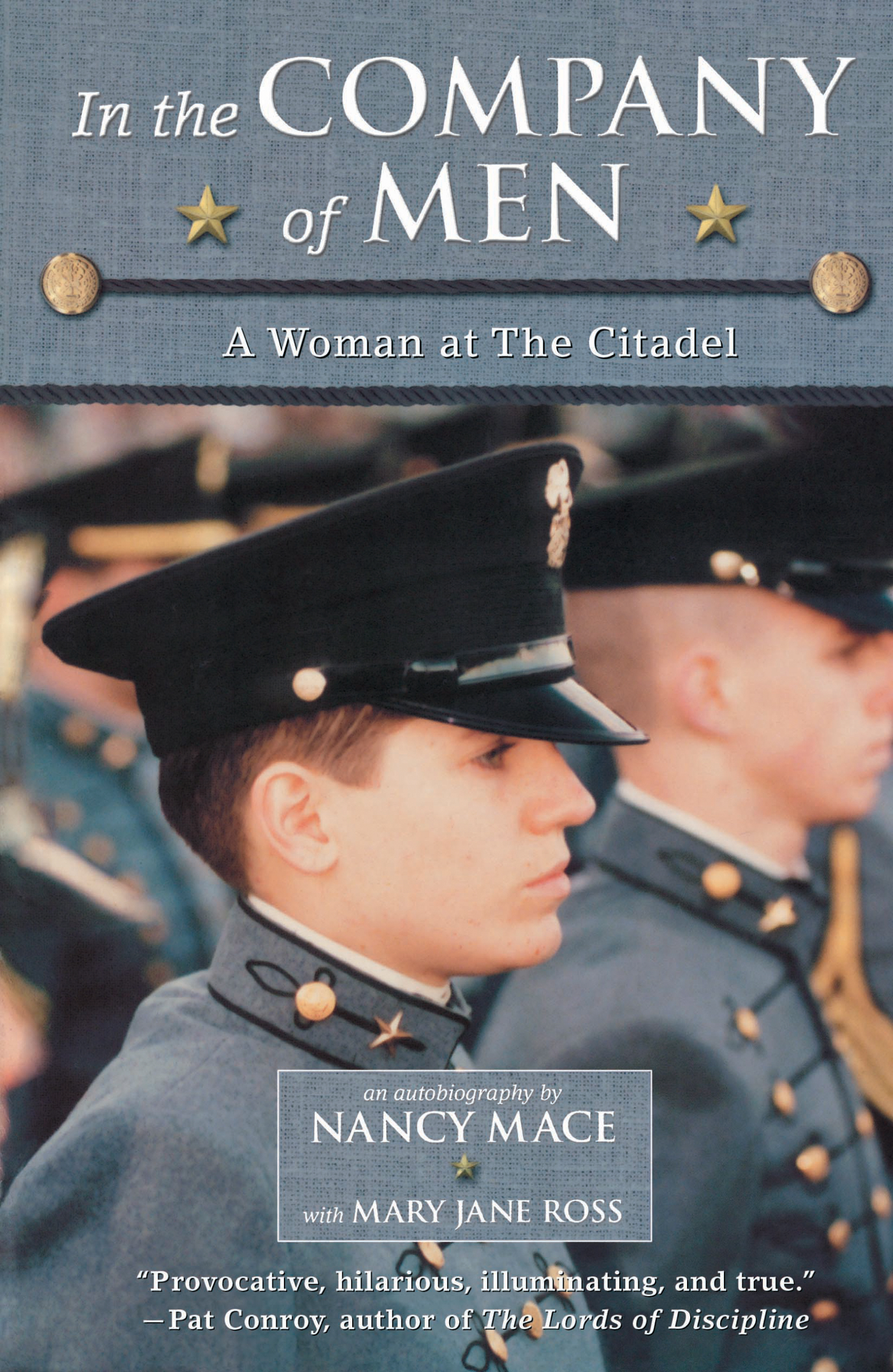 In the Company of Men A Woman at the Citadel