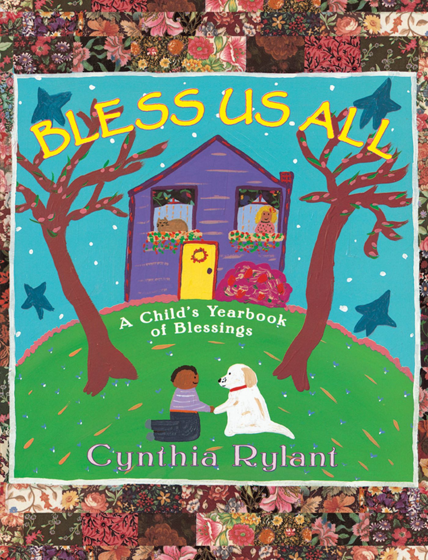 Bless Us All A Child's Yearbook of Blessings 1 Bless Us All A Child's Yearbook of Blessings