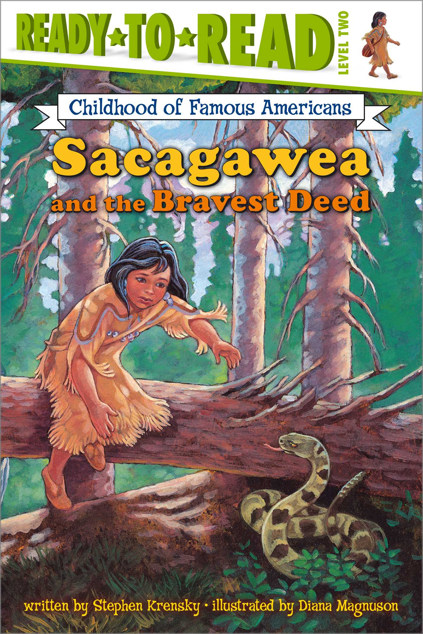 Sacagawea and the Bravest Deed Ready-to-Read Level 2