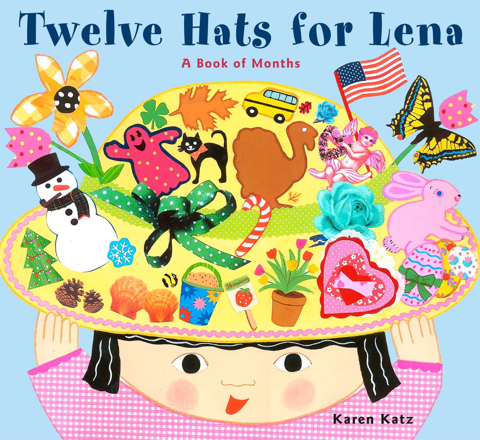 Twelve Hats for Lena A Book of Months