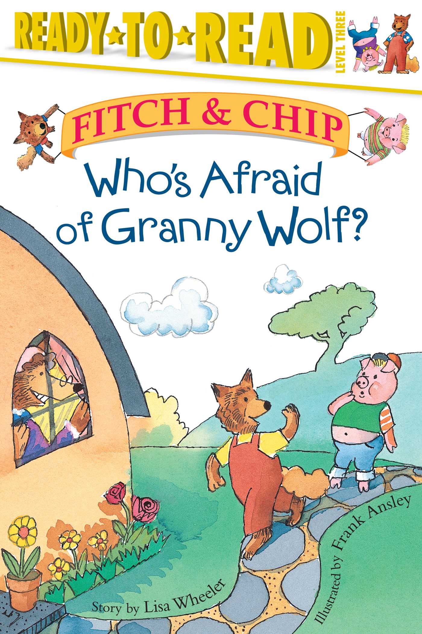 Who's Afraid of Granny Wolf? Ready-to-Read Level 3
