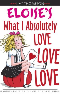 Eloise's What I Absolutely Love Love Love