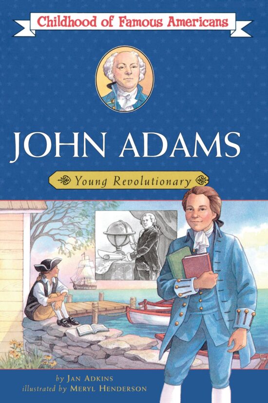 John Adams Young Revolutionary
