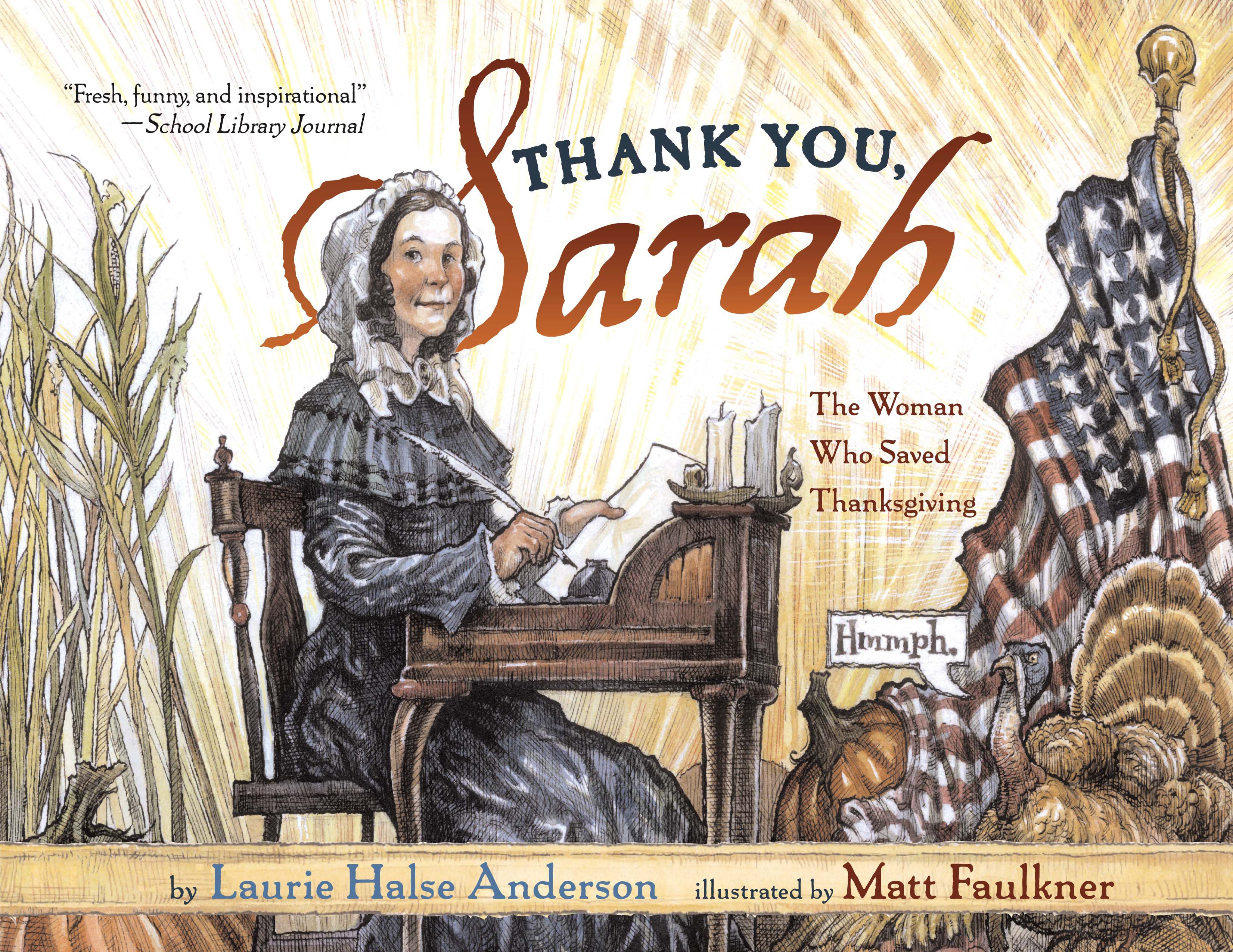 Thank You, Sarah The Woman Who Saved Thanksgiving