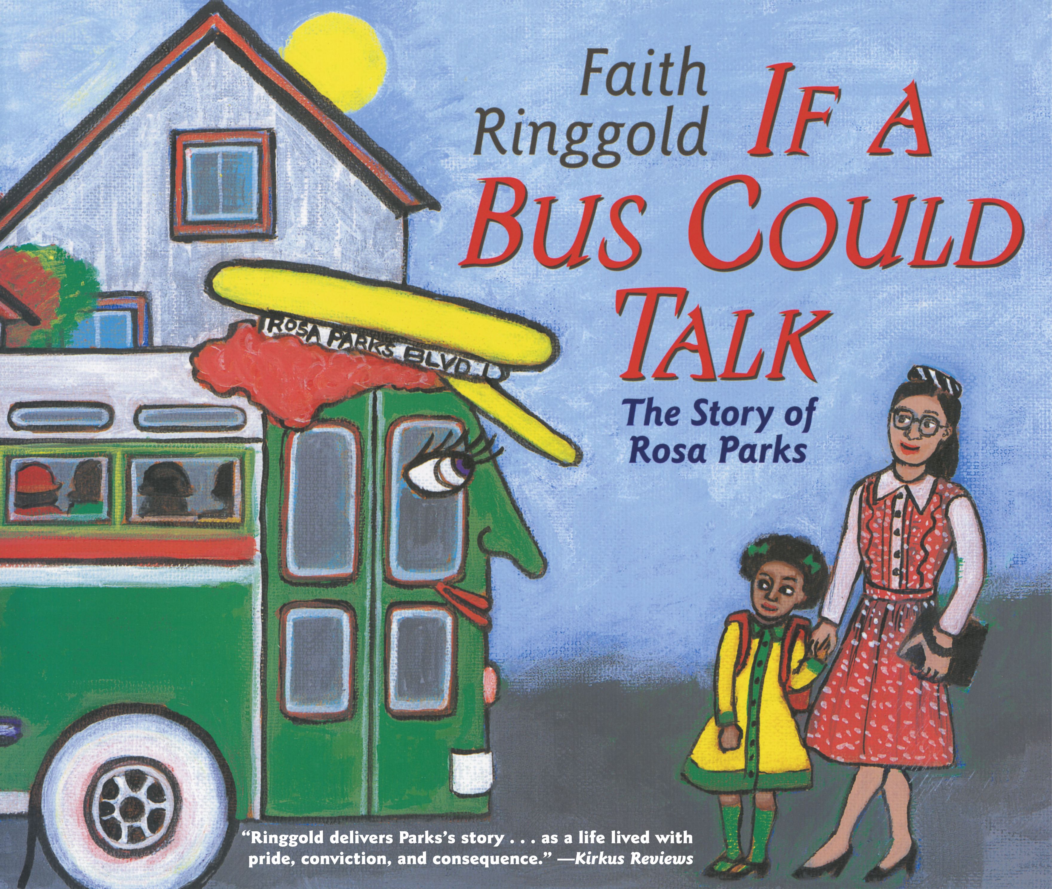 If a Bus Could Talk The Story of Rosa Parks