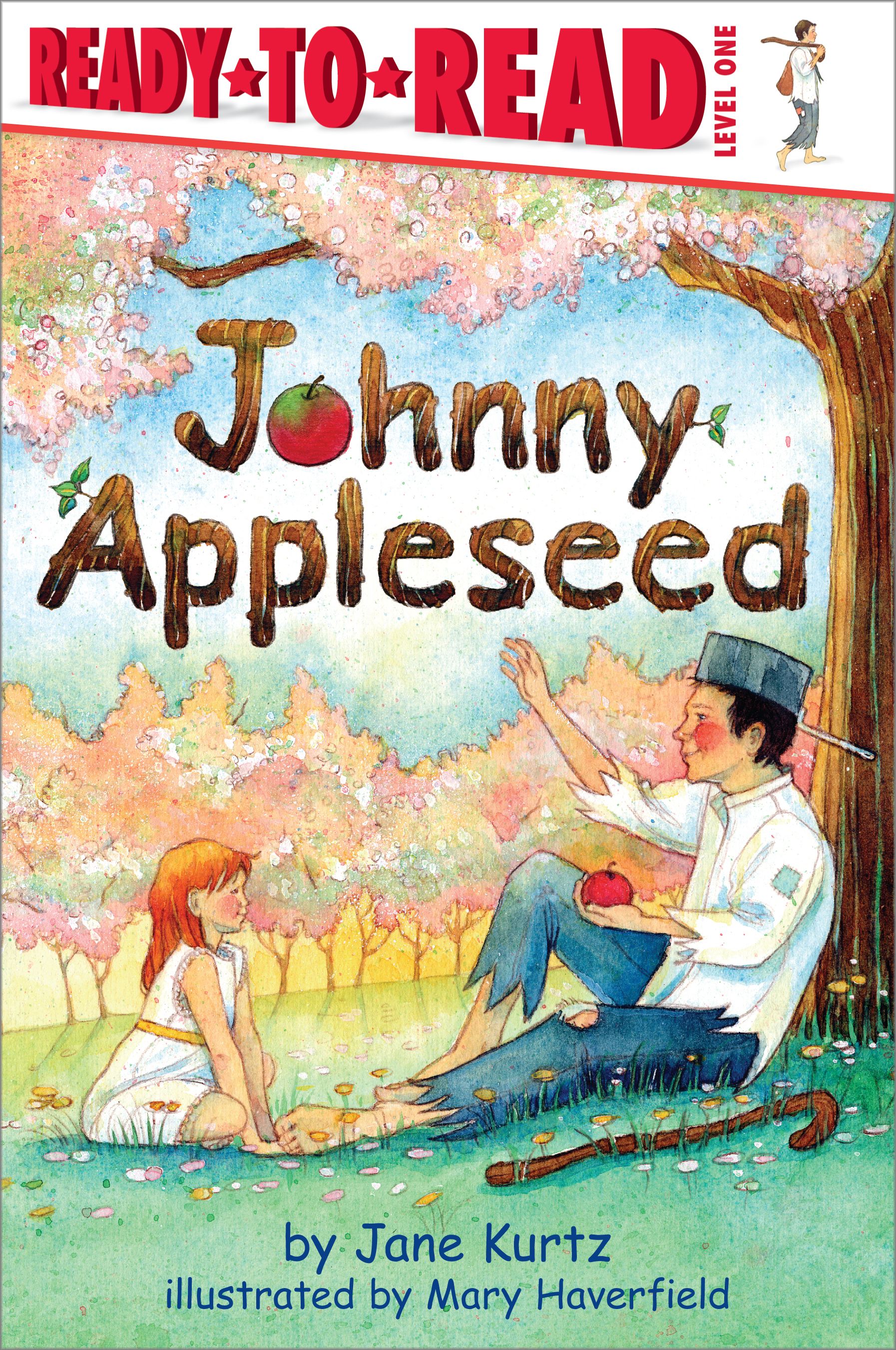 Johnny Appleseed Ready-to-Read Level 1