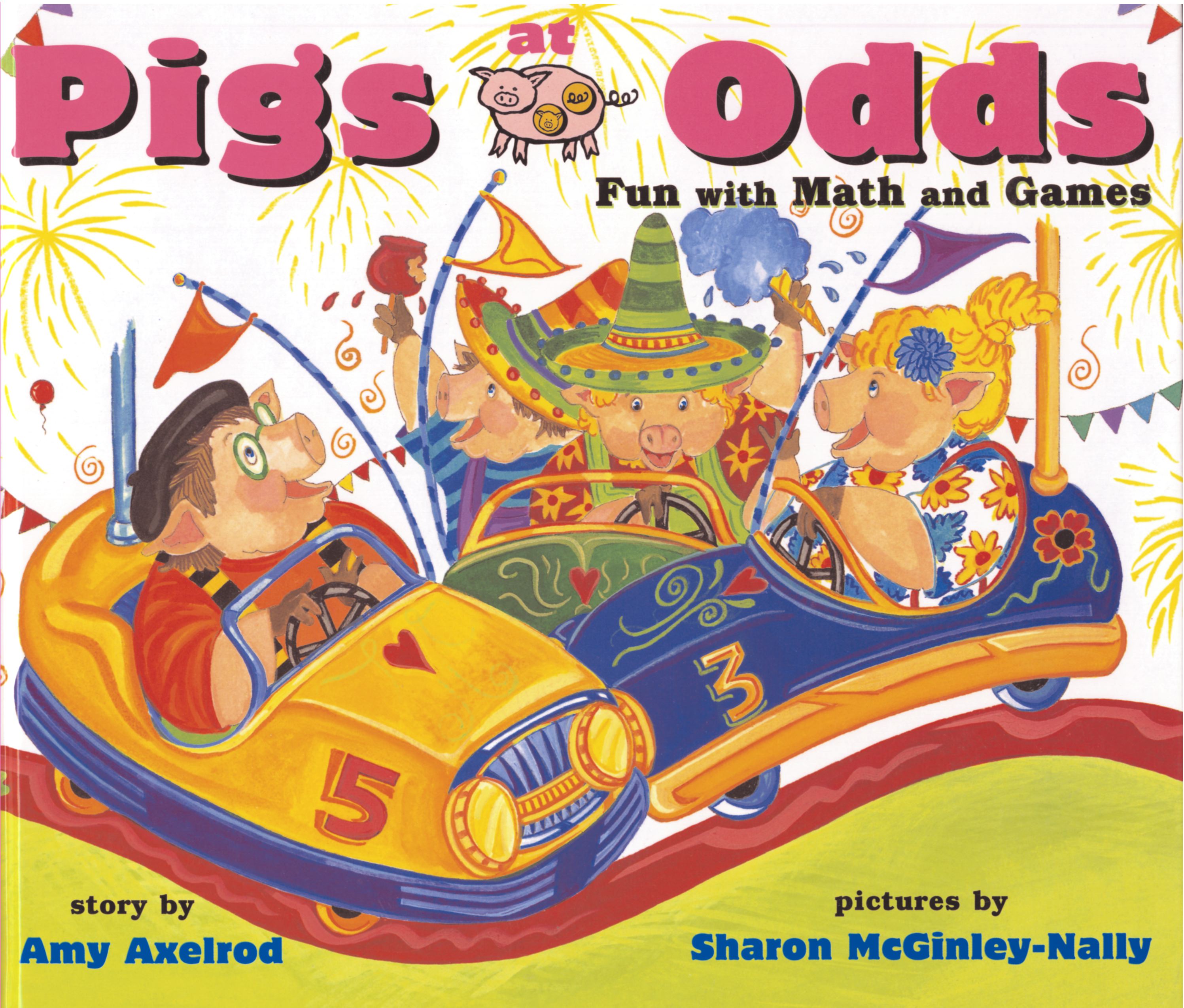 Pigs at Odds Fun with Math and Games