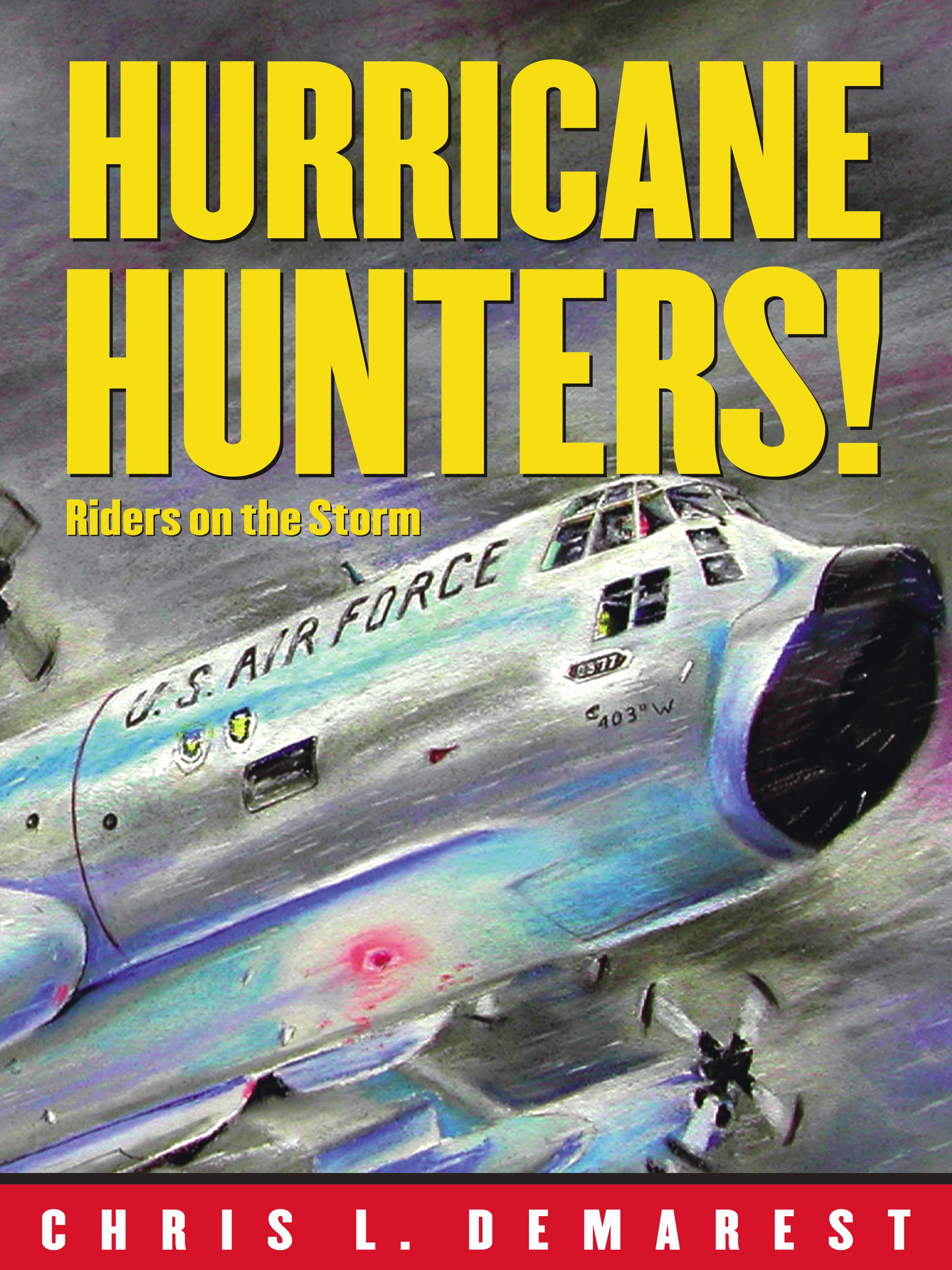 Hurricane Hunters! Riders on the Storm