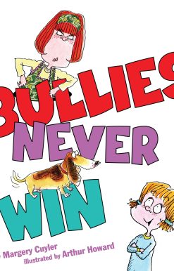 Bullies Never Win