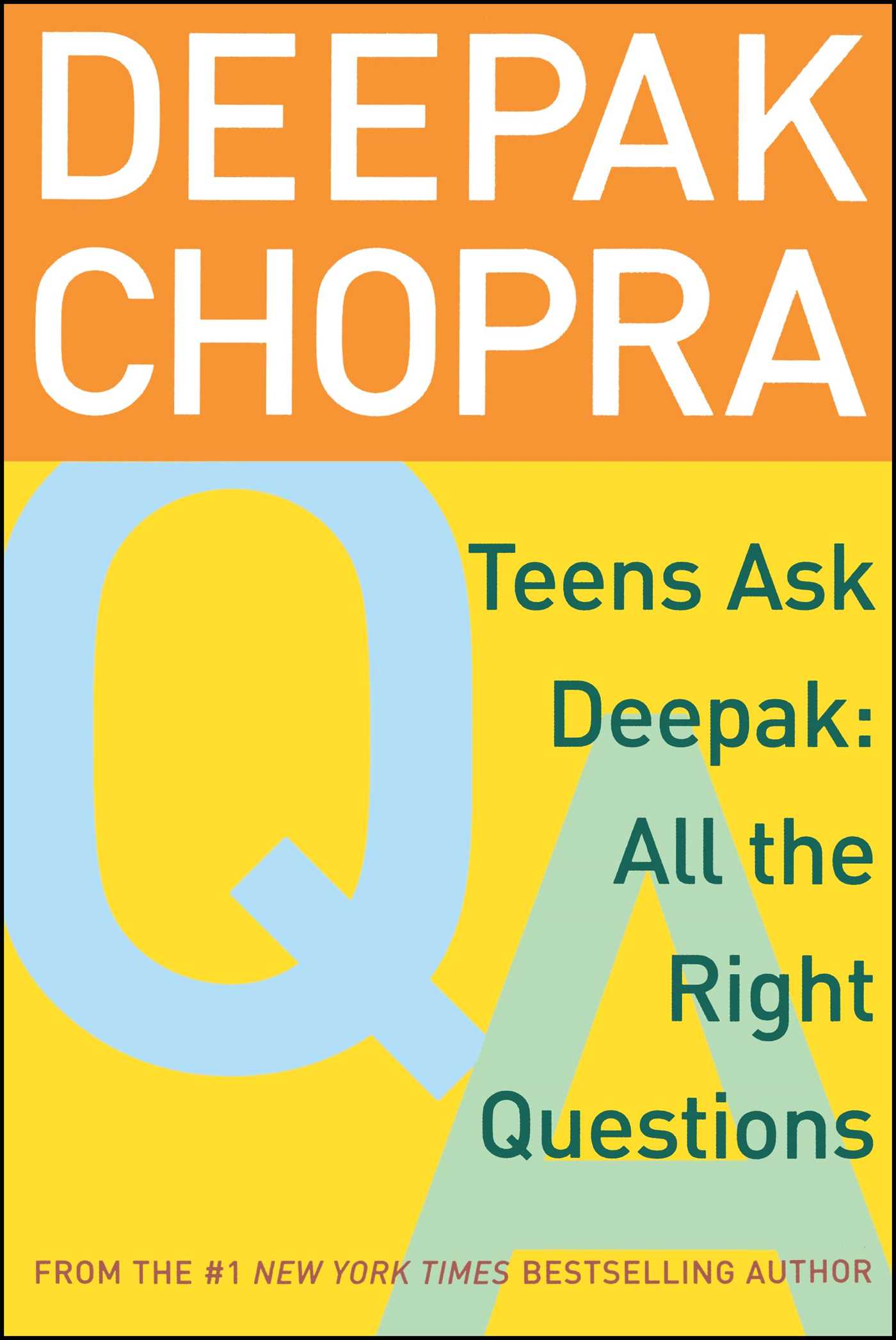 Teens Ask Deepak All the Right Questions
