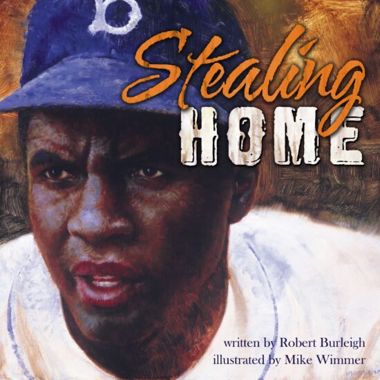 Stealing Home Jackie Robinson: Against the Odds