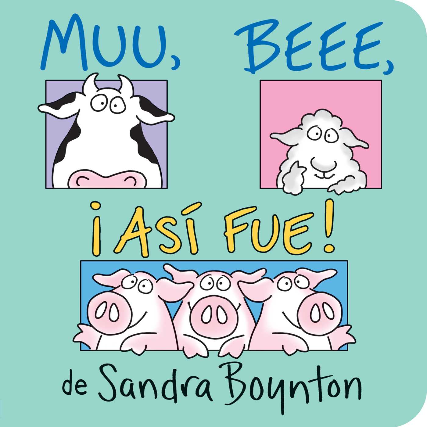 Muu, Beee, Â¡AsÃ­ fue! (Moo, Baa, La La La!)