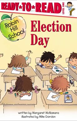 Election Day Ready-to-Read Level 1