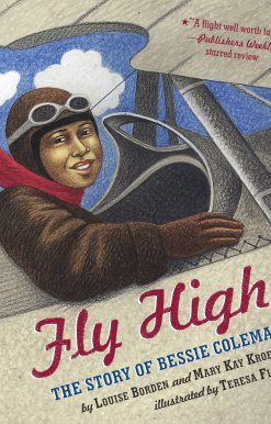 Fly High! The Story of Bessie Coleman