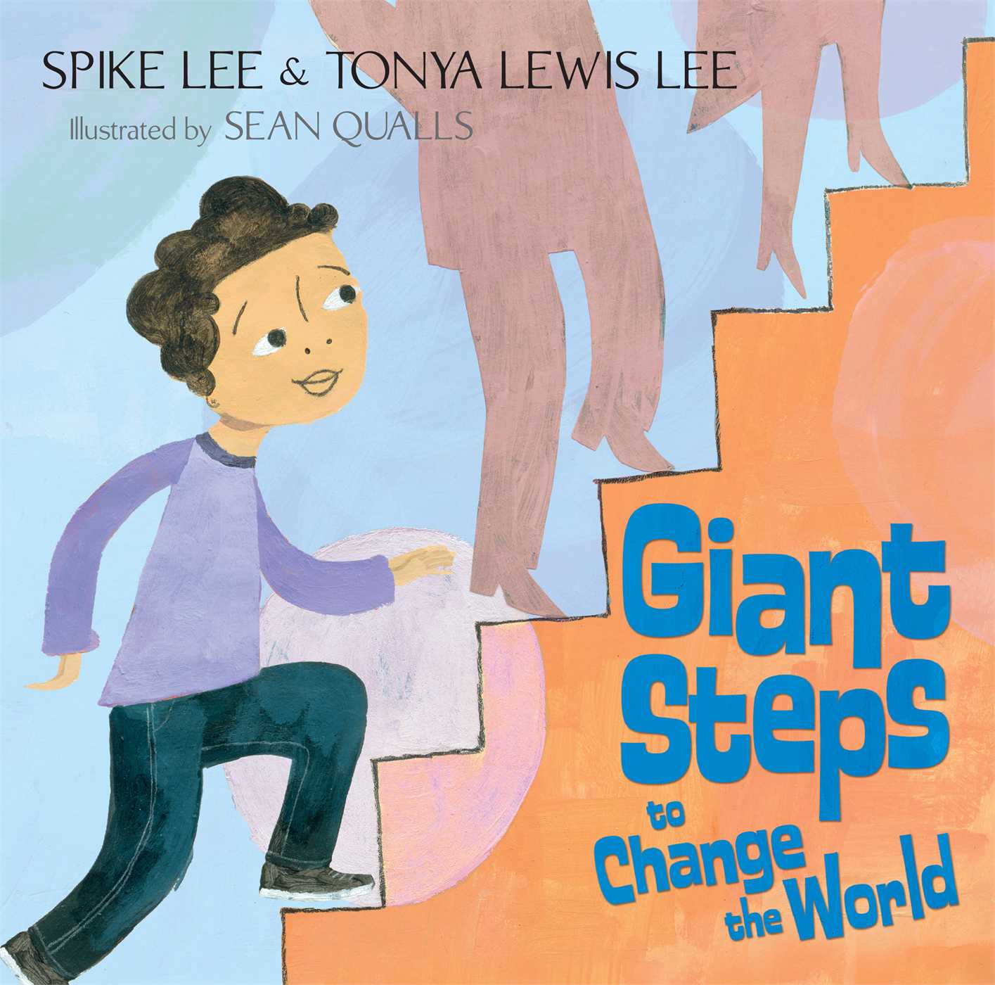 Giant Steps to Change the World 1 Giant Steps to Change the World