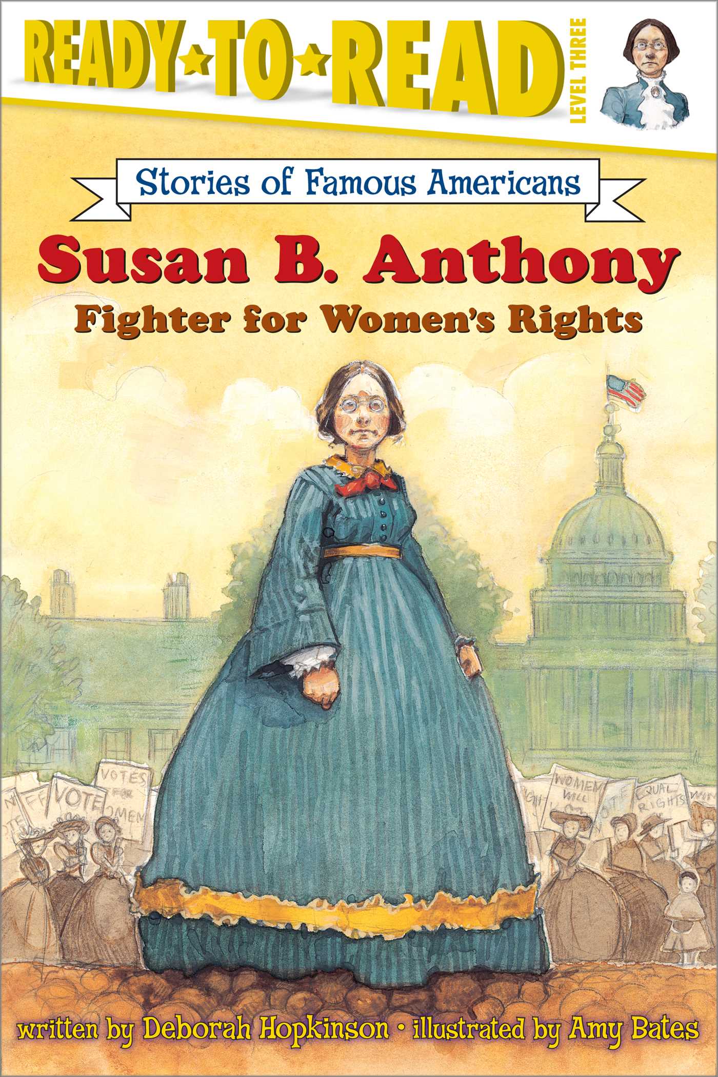 Susan B. Anthony Fighter for Women's Rights (Ready-to-Read Level 3)
