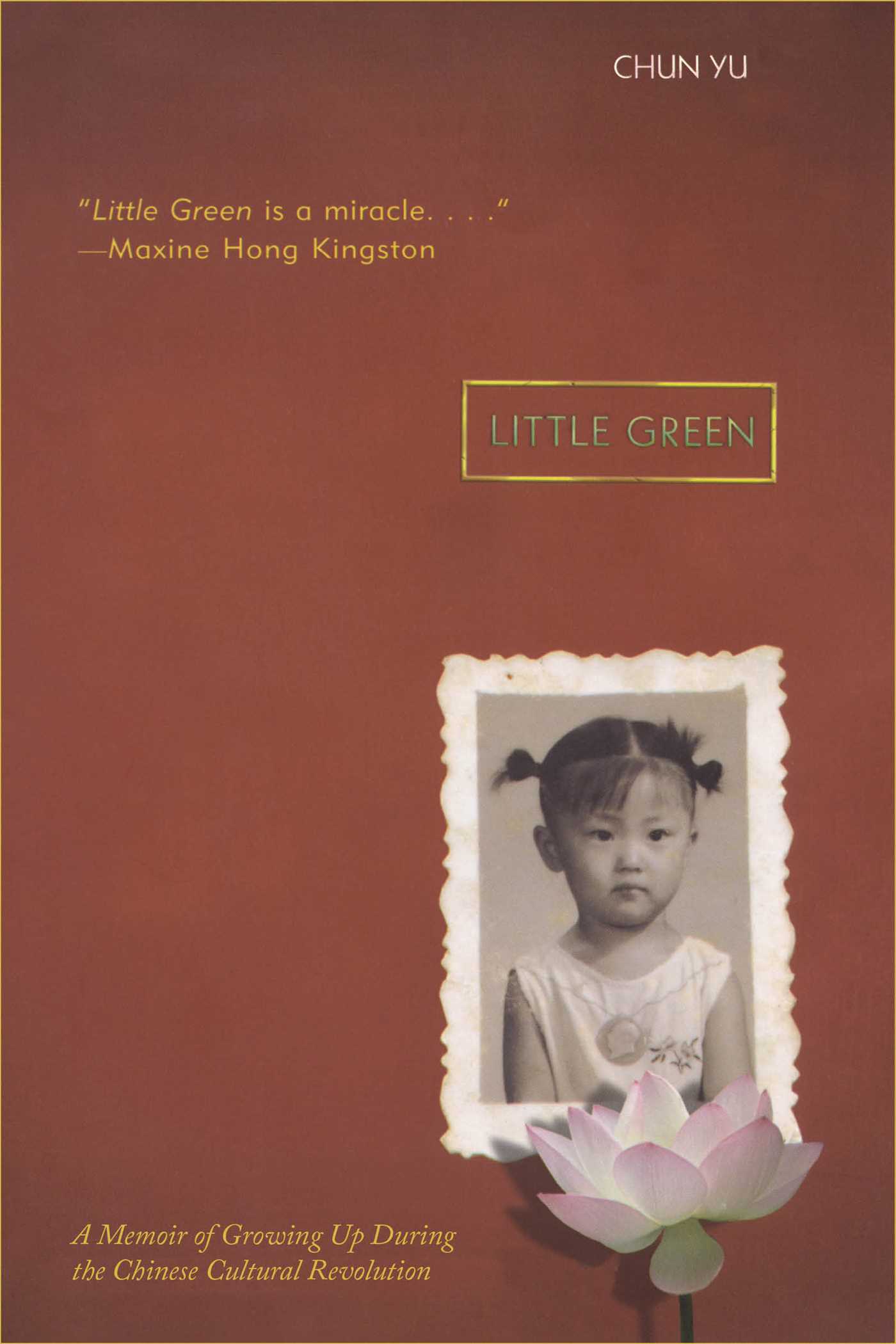 Little Green Growing Up During the Chinese Cultural Revolution