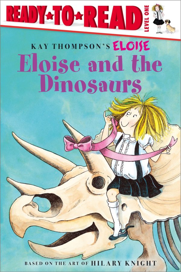 Eloise and the Dinosaurs Ready-to-Read Level 1