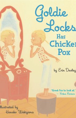 Goldie Locks Has Chicken Pox