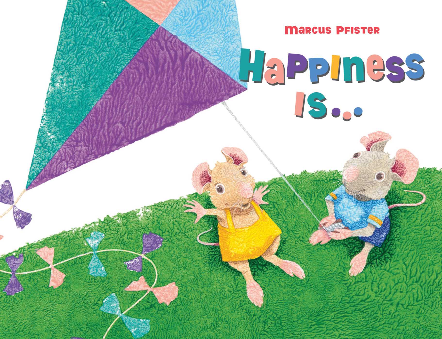 Happiness Is! 1 Happiness Is!