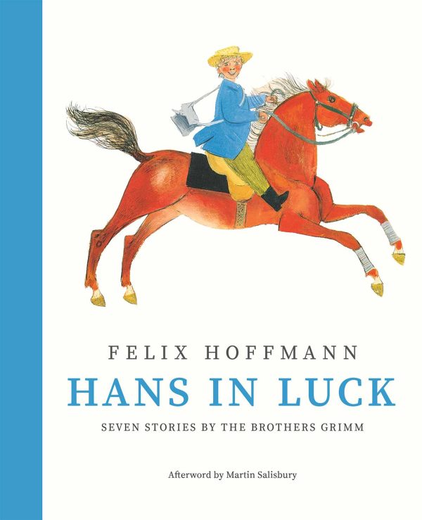 Hans in Luck Seven Stories by the Brothers Grimm