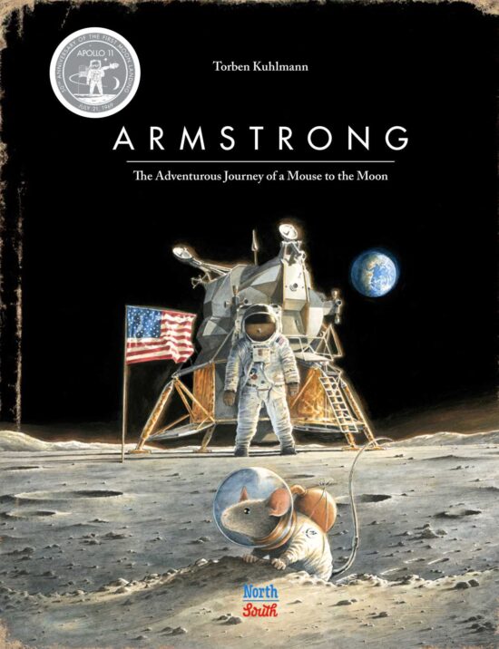 Armstrong Special Edition  The Adventurous Journey of a Mouse to the Moon