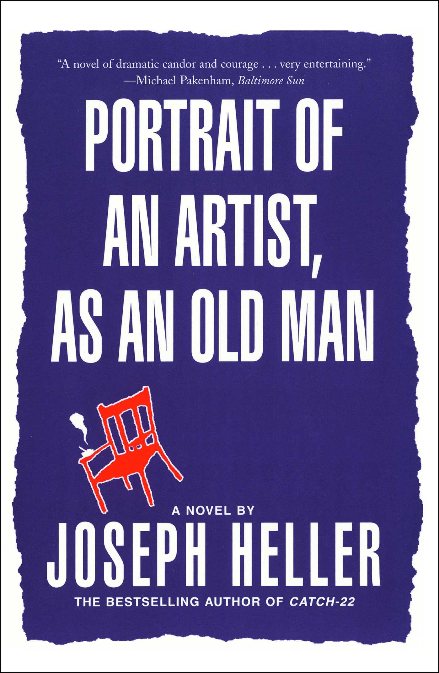 Portrait of an Artist, as an Old Man A Novel