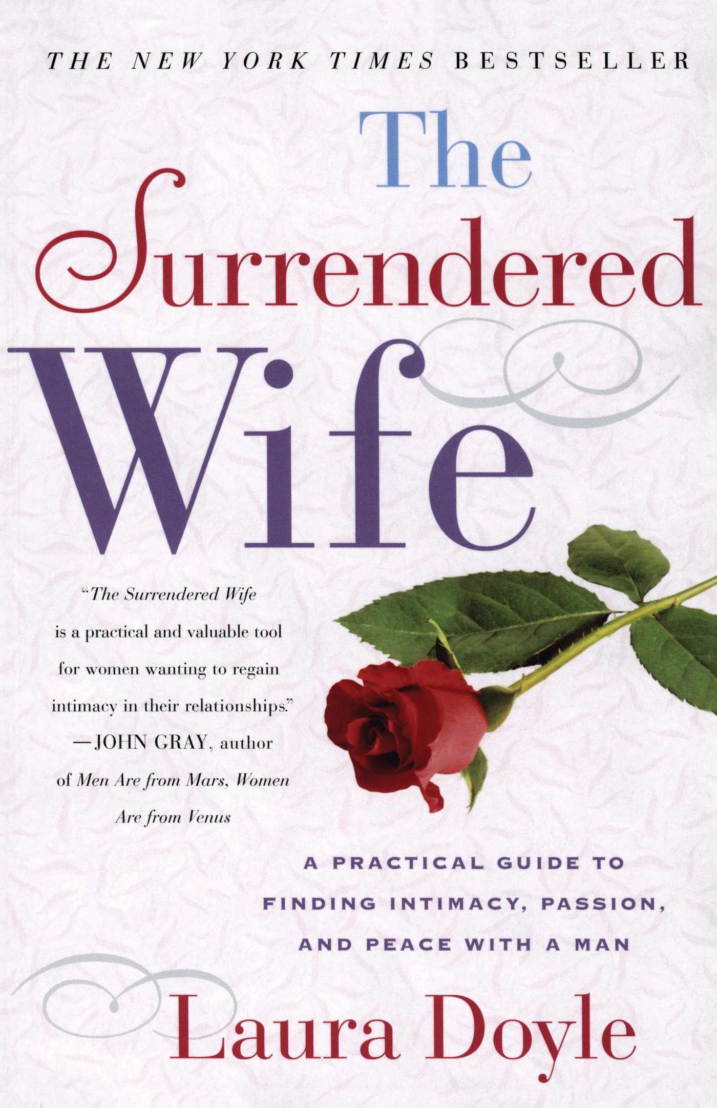 A Practical Guide To Finding Intimacy, Passion and Peace