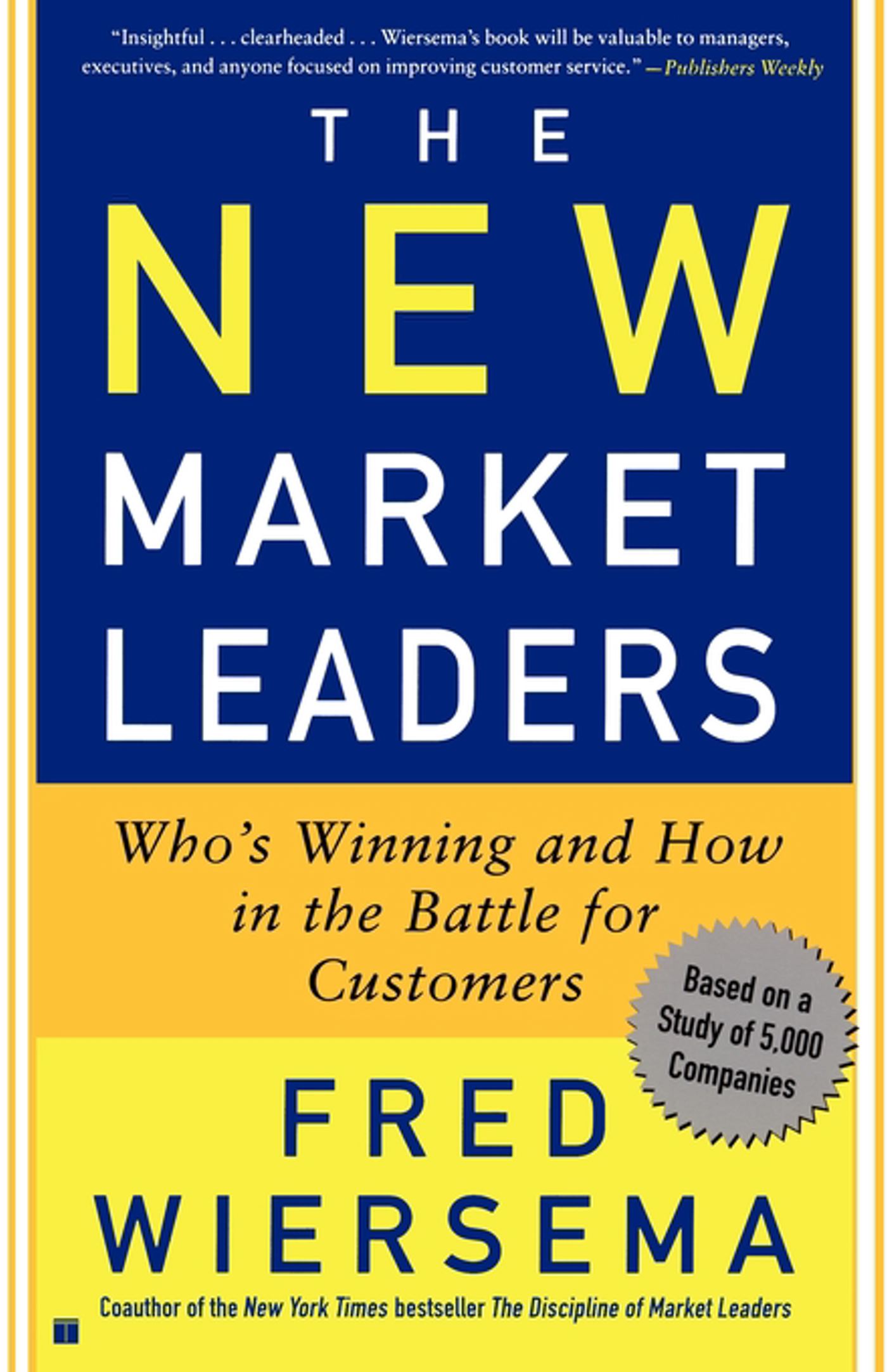 Who's Winning and How in the Battle for Customers
