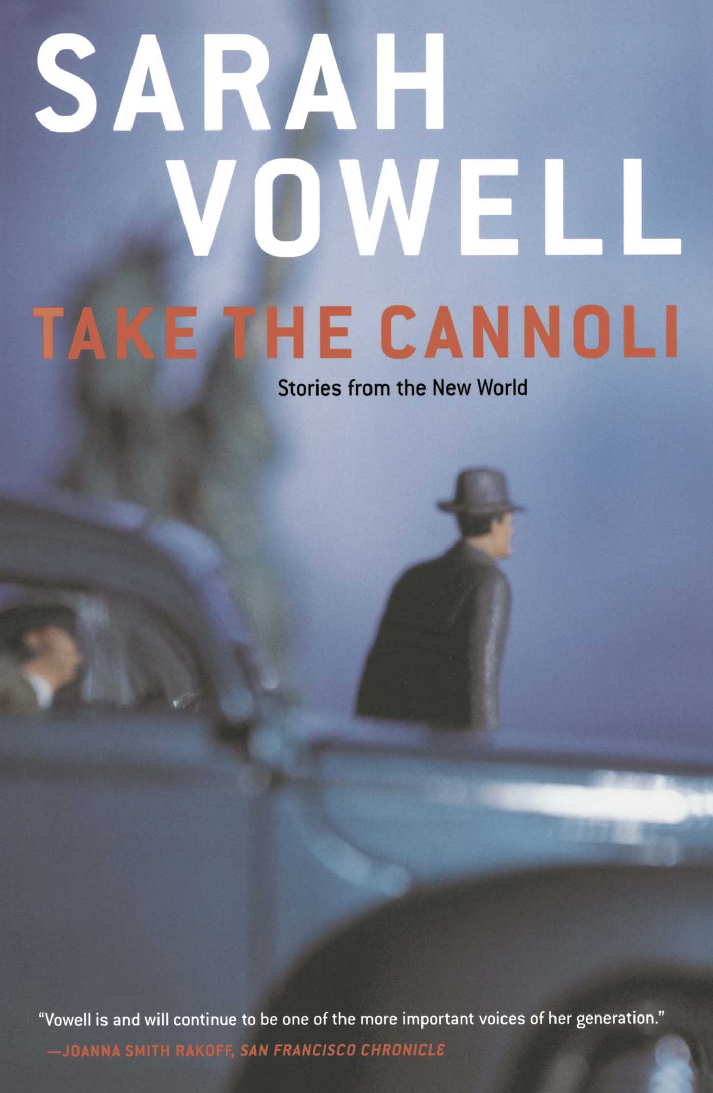 Take the Cannoli Stories From the New World