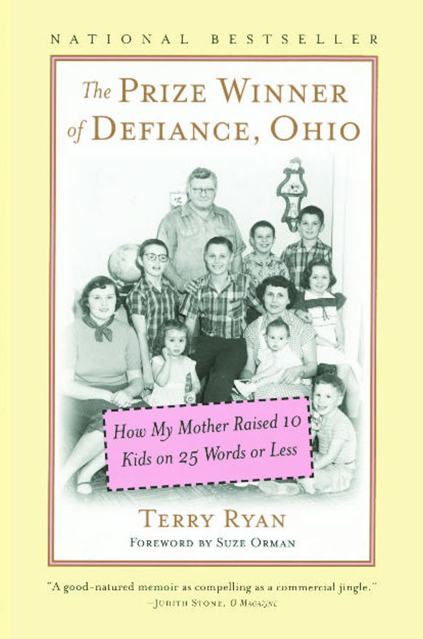 How My Mother Raised 10 Kids on 25 Words or Less