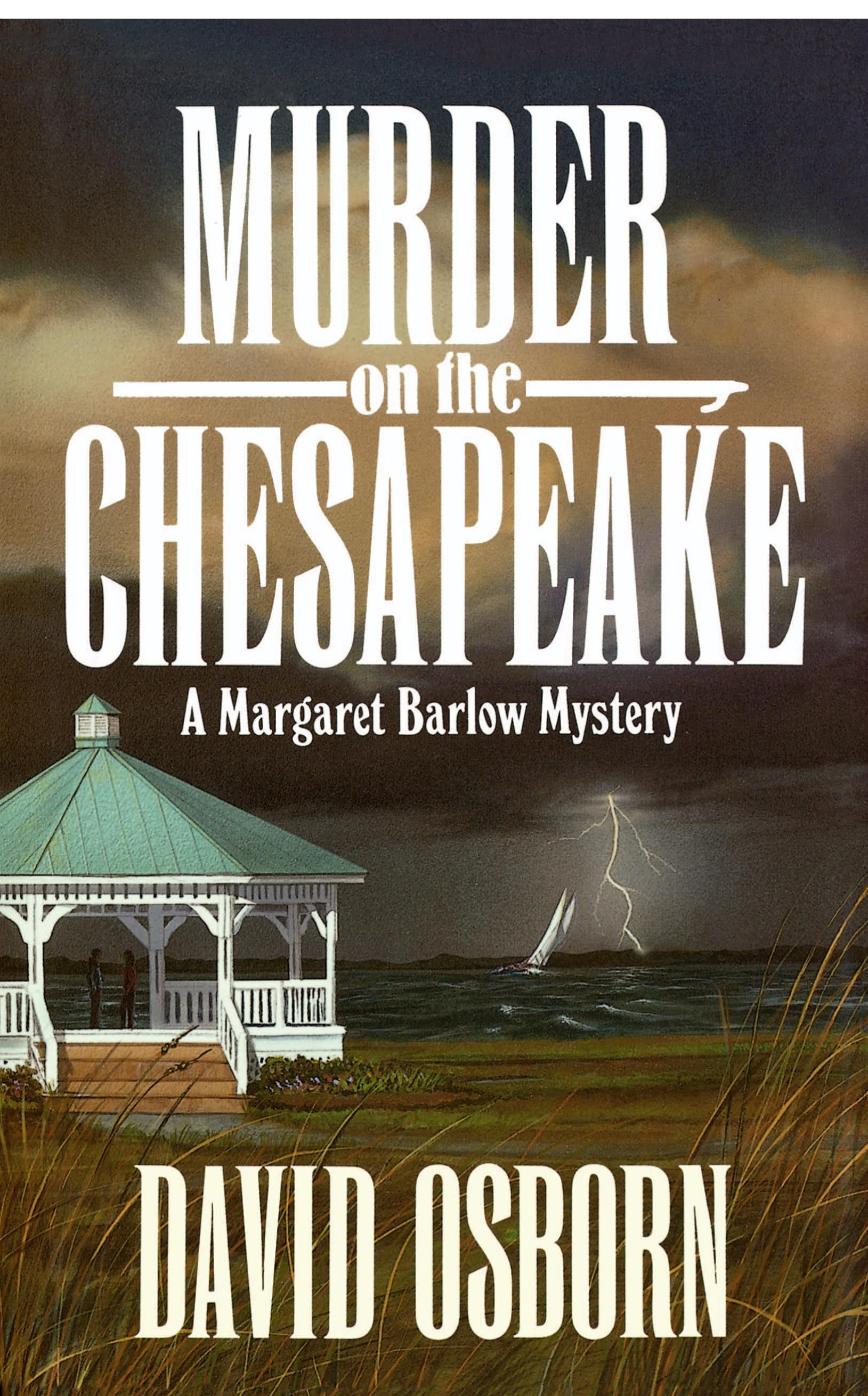 MURDER ON THE CHESAPEAKE: A MARGARET BARLOW MYSTERY