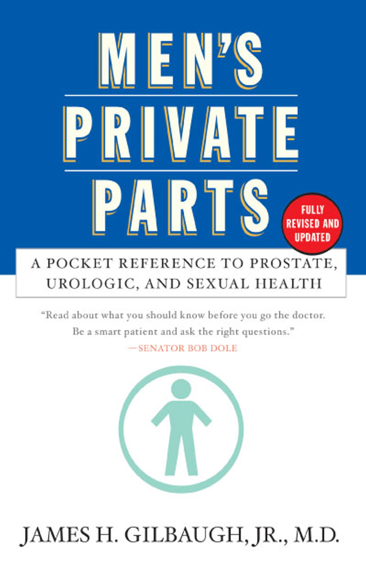 Men's Private Parts A Pocket Reference to Prostrate, Urologic, and Sexual Health
