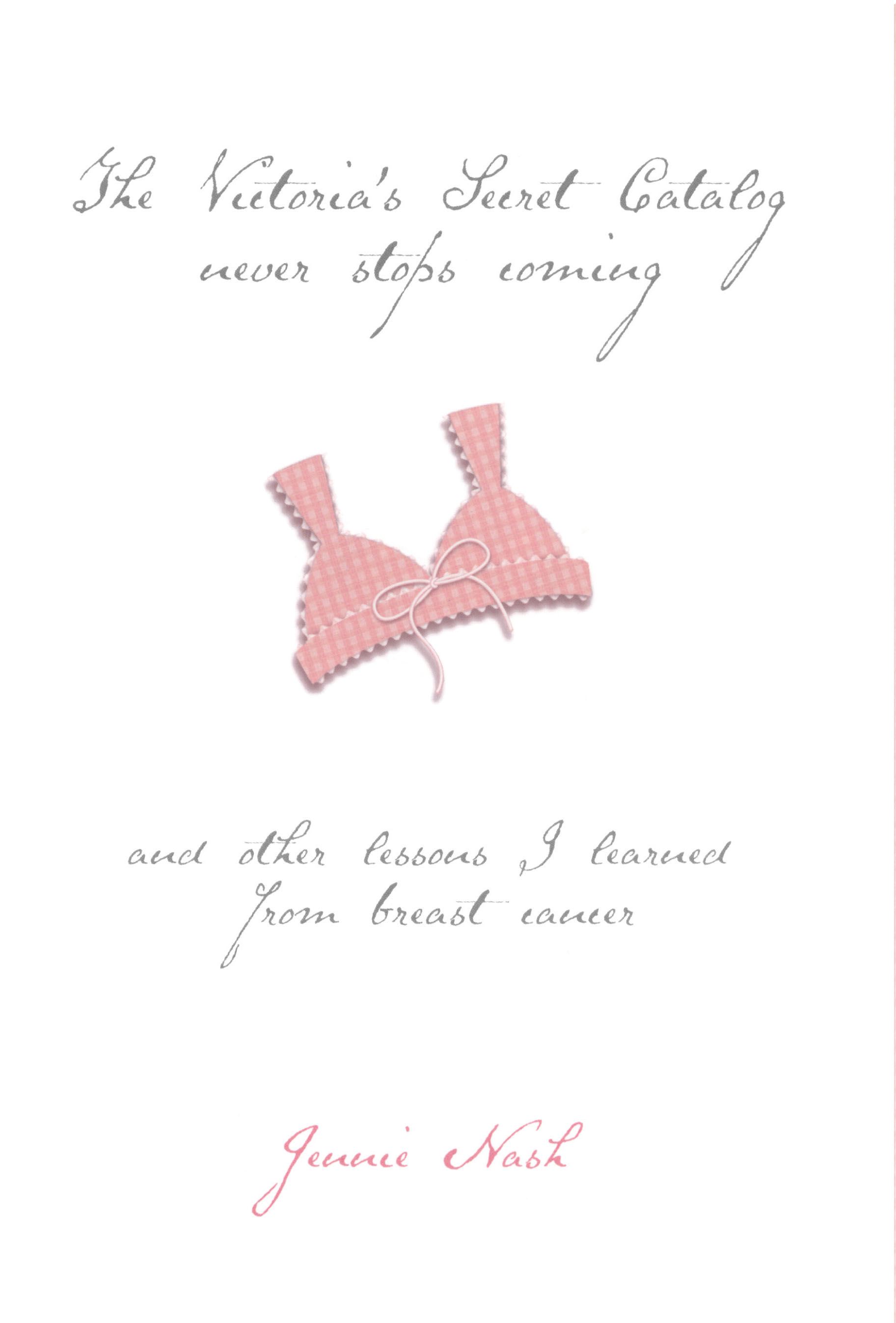 And Other Lessons I Learned From Breast Cancer