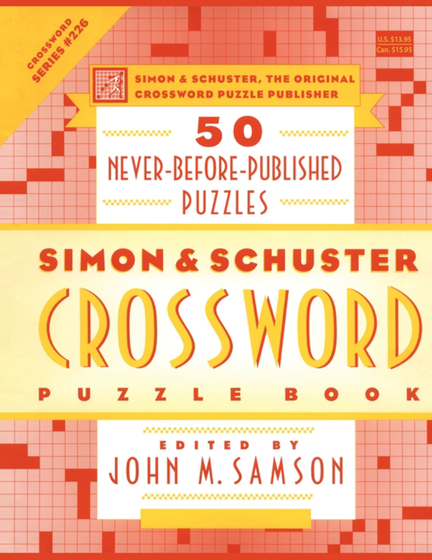 Simon and Schuster Crossword Puzzle Book #226 The Original Crossword Puzzle Publisher