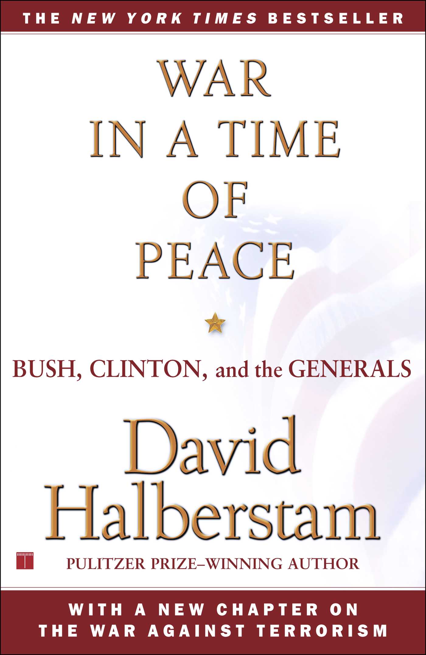 War in a Time of Peace Bush, Clinton, and the Generals