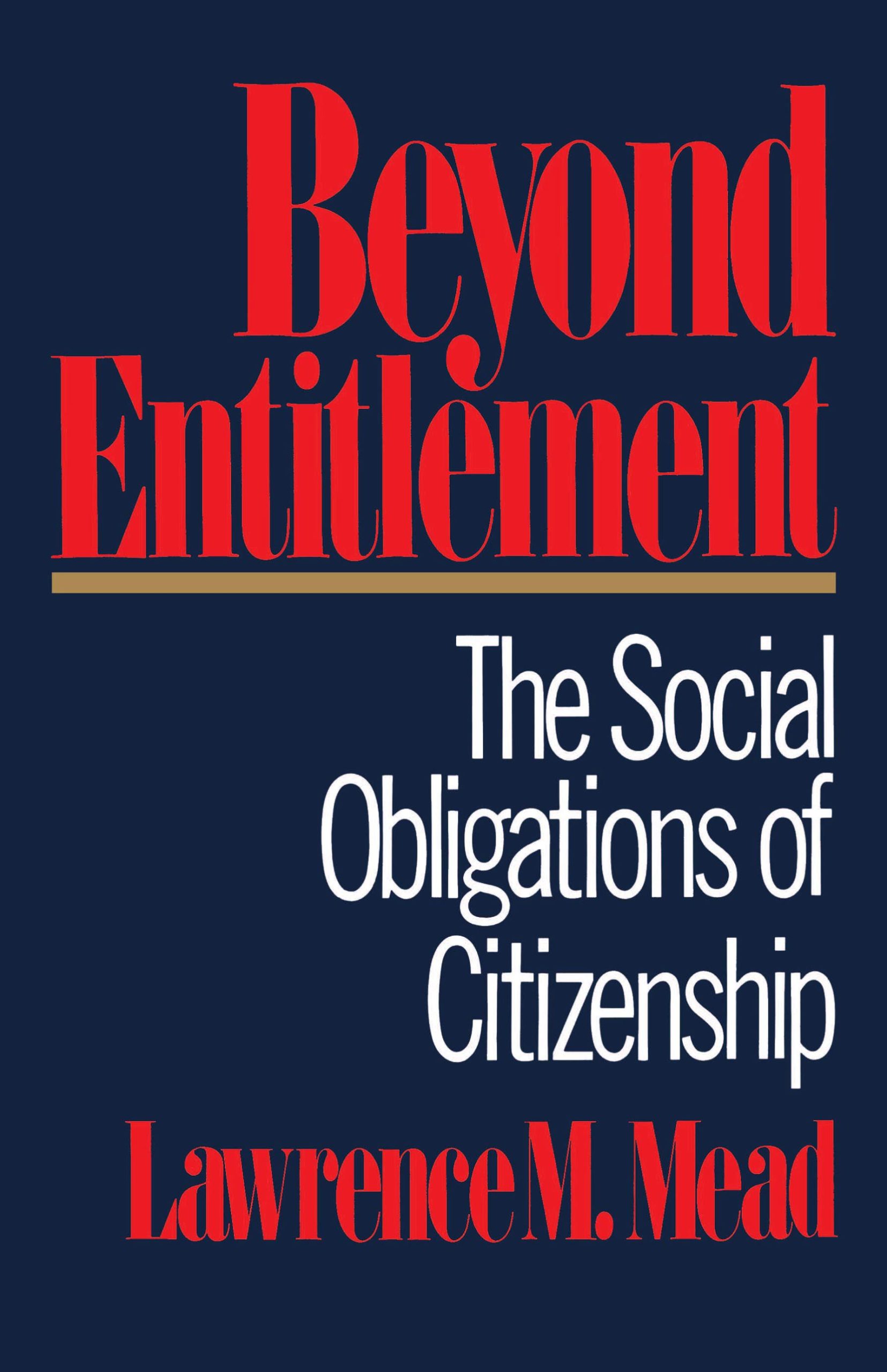 Beyond Entitlement 1 Beyond Entitlement