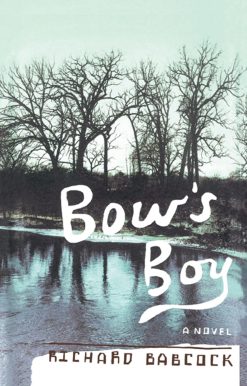 Bow's Boy A Novel