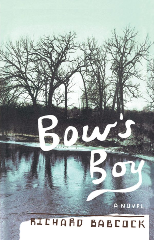 Bow's Boy A Novel