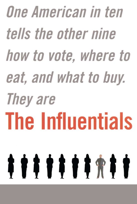 One American in Ten Tells the Other Nine How to Vote, Where to Eat, and What to Buy
