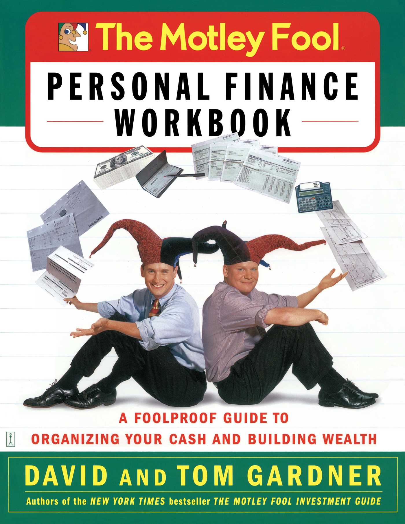 A Foolproof Guide to Organizing Your Cash and Building Wealth