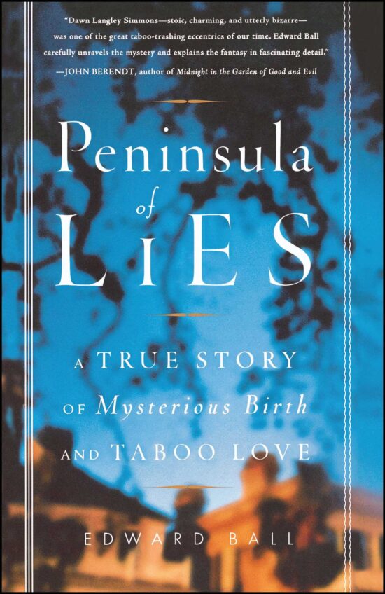 Peninsula of Lies A True Story of Mysterious Birth and Taboo Love