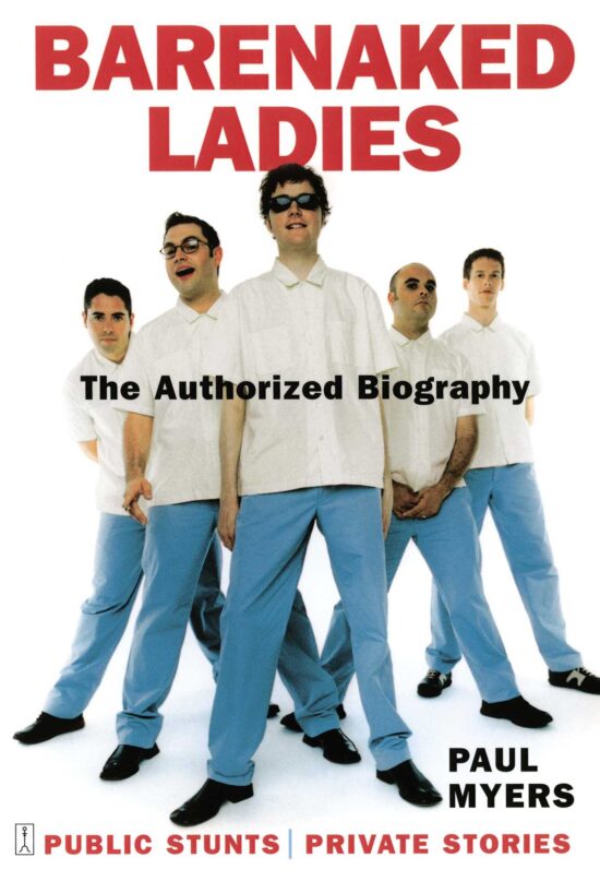 Barenaked Ladies Public Stunts, Private Stories