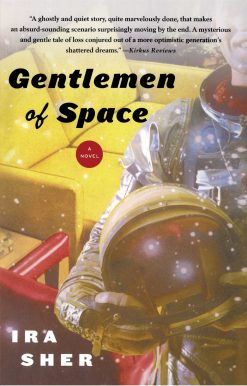 Gentlemen of Space A Novel