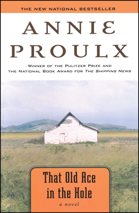That Old Ace in the Hole A Novel