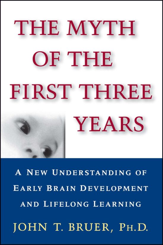 A New Understanding of Early Brain Development and Lifelong Learning